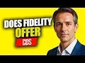 Does Fidelity Investments Offer CDs