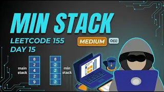 Day 15 Min Stack LeetCode 155 getMin in O 1