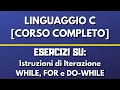 Exercises on WHILE FOR DO-WHILE loops - C PROGRAMMING LANGUAGE