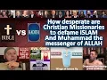 Download Lagu How desperate are Christian Missionaries to defame Islam and Muhammad the messenger of ALLAH