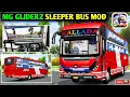MG GLIDERZ BS6 SLEEPER Bus Mod for Bus Simulator Indonesia | How to add Bus Mod in Bussid |  v4.4.1 