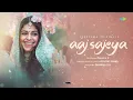 Aaj Sajeya - Audio | Alaya F | Goldie Sohel | Punit Malhotra |#SneakerSong