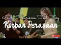 Lagu Nella Kharisma feat Fery - Korban Perasaan ( Lirik Lagu )