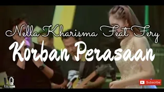 Download Nella Kharisma feat Fery - Korban Perasaan ( Lirik Lagu ) MP3