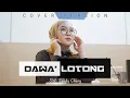 Download Lagu Dawa' Lotong - Fitri Adiba Bilqis || Karya Sandy Cheng || (Cover)