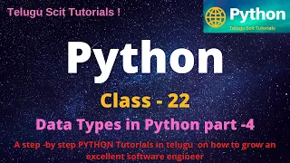 Python Class-22 Data Types Part-4 in Python Python Tutorial for Beginners - in Telugu and English