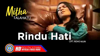 Download Mitha Talahatu - RINDU HATI | Lagu Ambon Terpopuler ( Lyrics ) MP3