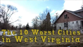 The 10 Worst Cities In West Virginia Explained