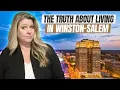 Pros and Cons of Living in Winston-Salem NC The Real Truth