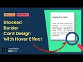 Stacked Border Card Design with Hover Effect Responsive Card Design