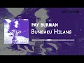 Pay - Bungaku Hilang
