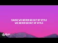 Download Lagu Taylor Swift   Style Lyrics