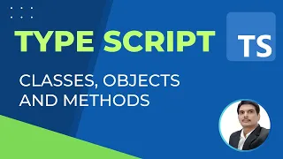 TypeScript Part12 - Classes Objects Methods