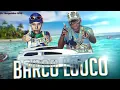 Barco Louco - MC Neguinho BDP e Mc Kaverinha ( Dj David LP )