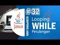 Java 32 - Looping While pada Java