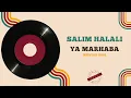 Salim Halali | Ya Marhaba