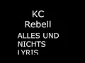 KC Rebell ALLES UND NICHTS (Lyris)