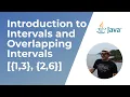 Introduction to Intervals and Overlapping Intervals Coding Interview Pattern