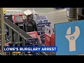 Man caught on burglarizing Lowe s store on Christmas Day