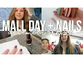 Mall Day Getting My Nails Done December 10th 2016