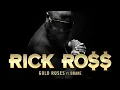 Rick Ross - Gold Roses ft. Drake (Audio)