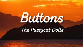 The Pussycat Dolls Buttons Lyrics 