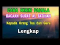 Download Lagu Cara Kirim Hadiah Pahala Bacaan Surat Al-Fatihah Kepada Orang Tua \u0026 Guru