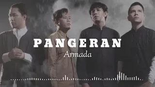 Download PANGERAN • ARMADA • LIRIK!!! MP3