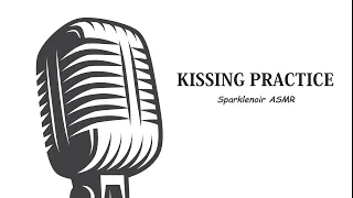 kissing practice boyfriend asmr