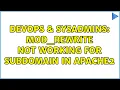 DevOps SysAdmins mod - rewrite not working for subdomain in Apache2 2 Solutions