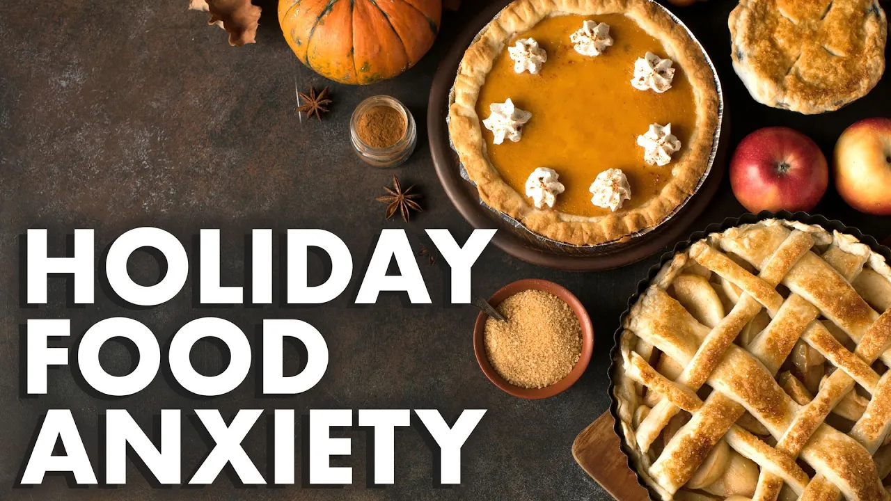 Holiday Food Anxiety!? Give yourself PERMISSION to eat!