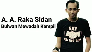 Download AA Raka Sidan - Bulwan Mewadah Kampil MP3