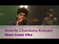 Vennila Chandana Kinnam - West Coast Vibe - Music Mojo Season 3 - Kappa TV