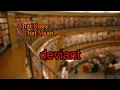 What does deviant mean