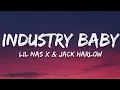 Lil Nas X & Jack Harlow - INDUSTRY BABY (Lyrics)