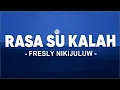 Download Lagu Rasa Su Kalah - Fresly Nikijuluw (Lirik) Lagu Timur 2024