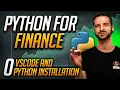 Install VsCode and Python - Python For Finance Chapter 0