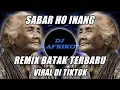 Download Lagu SABAR HO INANG || DJ BATAK TERBARU 2022 FULL BASS