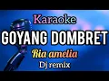 Download Lagu karaoke GOYANG DOMBRET dj remix full lirik jalan