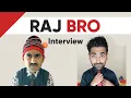 RAJ BRO - Interview