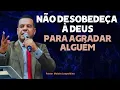 Download Lagu Nunca Desagrade a Deus Por Alguém! Palavra de Sabedoria | Pr. Moisés Leopoldino ✔️