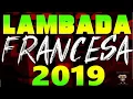 Download Lagu LAMBADA FRANCESA 2019