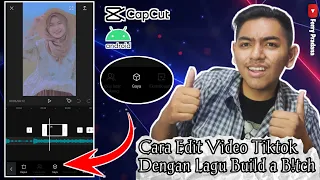 Download Cara Edit Video Tiktok Dengan Lagu Build a B!tch - CapCut Tutorial MP3