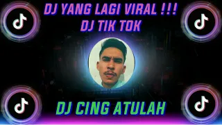 Download DJ CING ATULAH VIRAL TIK TOK TERBARU MP3