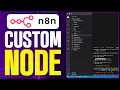 How To Create Custom Node in n8n 2026 Updated Tutorial