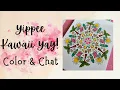 Color Chat in Yippee Kawaii Yay - adult coloring