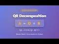 QR Decomposition in NumPy np linalg qr Tutorial for Beginners