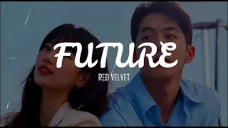 Red Velvet ▪ Future [Start-Up OST Part.1] ▪ Pronunciacion // Easy Lyrics