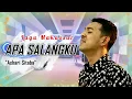 Download Lagu Lagu Makassar Top Hits, Ashari Sitaba - APA SALANGKU - Lagu Lagu Makassar Viral