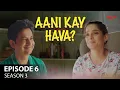 Lagu Aani Kay Hava Season 3 Episode 6 Bhandan | Mirchi Marathi